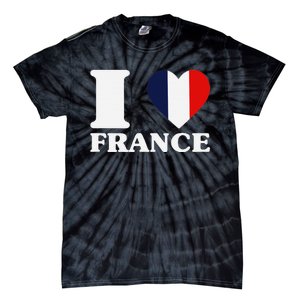 I Love France For France Fan I Love France Tie-Dye T-Shirt