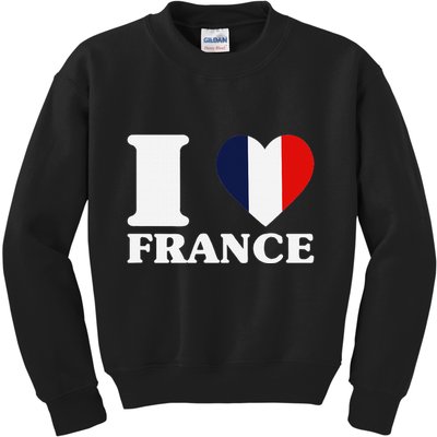 I Love France For France Fan I Love France Kids Sweatshirt
