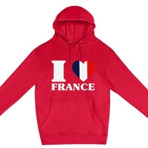 I Love France For France Fan I Love France Premium Pullover Hoodie