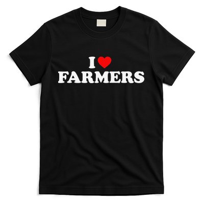 I Love Farmers I Heart Farmers T-Shirt
