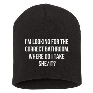 I’M Looking For The Correct Bathroom Where Do I Take A She It Short Acrylic Beanie