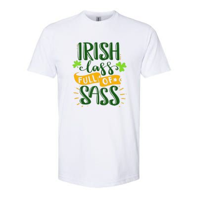 Irish Lass Full Of Sass Funny St Patricks Day Lucky Softstyle® CVC T-Shirt