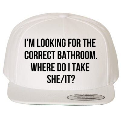 I’M Looking For The Correct Bathroom Where Do I Take A She It Wool Snapback Cap