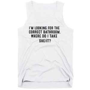 I’M Looking For The Correct Bathroom Where Do I Take A She It Tank Top