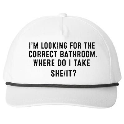 I’M Looking For The Correct Bathroom Where Do I Take A She It Snapback Five-Panel Rope Hat