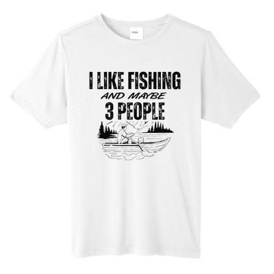 I Like Fishing And Maybe Three People Funny Fishing Tall Fusion ChromaSoft Performance T-Shirt