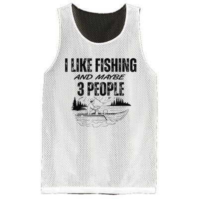 I Like Fishing And Maybe Three People Funny Fishing Mesh Reversible Basketball Jersey Tank