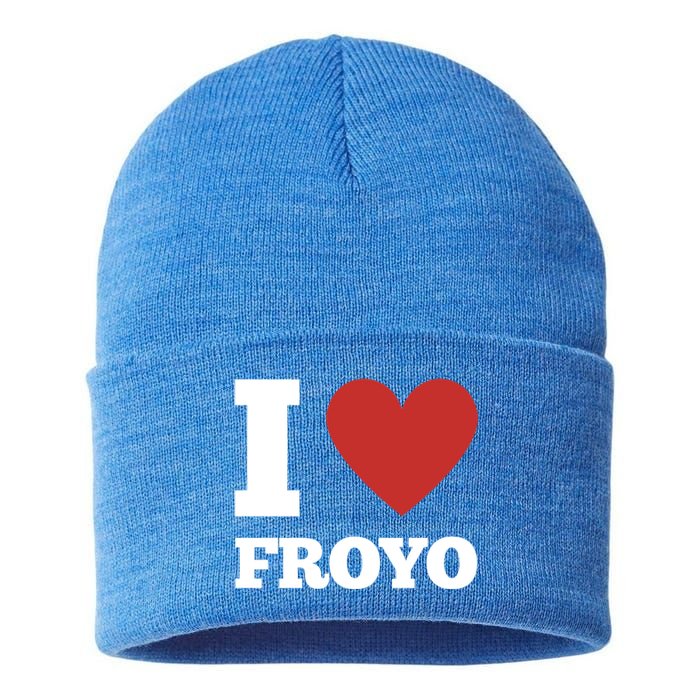 I Love Froyo Frozen Yogurt Lover National Froyo Day Funny Gift Sustainable Knit Beanie