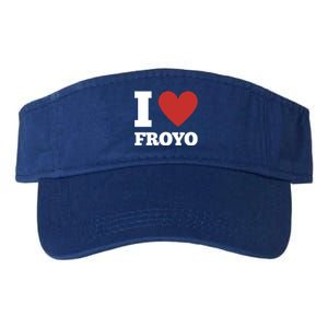 I Love Froyo Frozen Yogurt Lover National Froyo Day Funny Gift Valucap Bio-Washed Visor