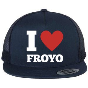 I Love Froyo Frozen Yogurt Lover National Froyo Day Funny Gift Flat Bill Trucker Hat