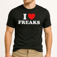 I Love Freaks Funny Cute Weirdo Circus Sideshow Outsider Fan Cooling Performance Crew T-Shirt