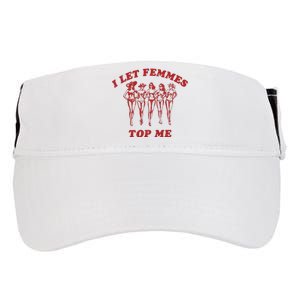 I Let Femmes Top Me Adult Drive Performance Visor