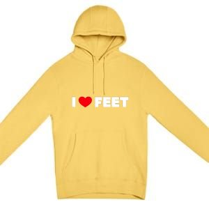 I Love Feet Premium Pullover Hoodie