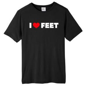 I Love Feet Tall Fusion ChromaSoft Performance T-Shirt