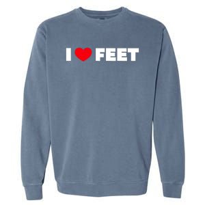 I Love Feet Garment-Dyed Sweatshirt