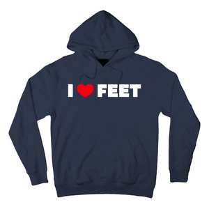 I Love Feet Hoodie