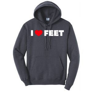 I Love Feet Tall Hoodie