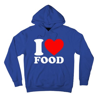 I Love Food Hoodie