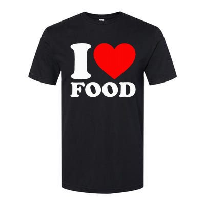 I Love Food Softstyle CVC T-Shirt