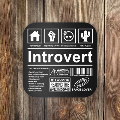 Introvert Label Funny Gift Coaster