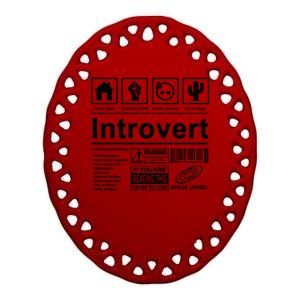 Introvert Label Funny Gift Ceramic Oval Ornament