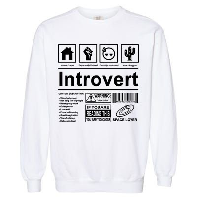 Introvert Label Funny Gift Garment-Dyed Sweatshirt