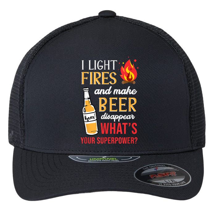 I Light Fires And Make Beer Disappear Funny Camping Flexfit Unipanel Trucker Cap