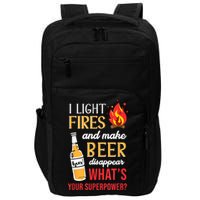 I Light Fires And Make Beer Disappear Funny Camping Impact Tech Backpack