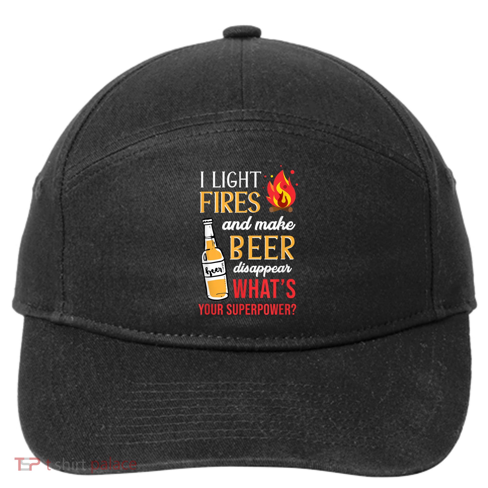 I Light Fires And Make Beer Disappear Funny Camping 7-Panel Snapback Hat