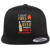 I Light Fires And Make Beer Disappear Funny Camping Flat Bill Trucker Hat