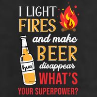 I Light Fires And Make Beer Disappear Funny Camping Tumbler