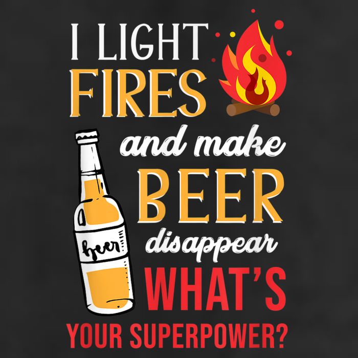 I Light Fires And Make Beer Disappear Funny Camping Tumbler