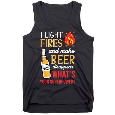 I Light Fires And Make Beer Disappear Funny Camping Tank Top