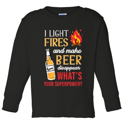 I Light Fires And Make Beer Disappear Funny Camping Toddler Long Sleeve Shirt
