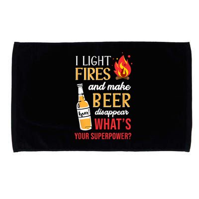 I Light Fires And Make Beer Disappear Funny Camping Microfiber Hand Towel