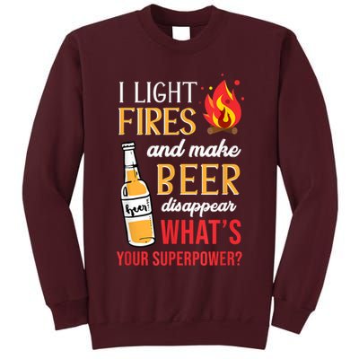 I Light Fires And Make Beer Disappear Funny Camping Tall Sweatshirt