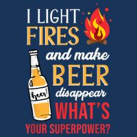 I Light Fires And Make Beer Disappear Funny Camping Infant Baby Jersey Bodysuit