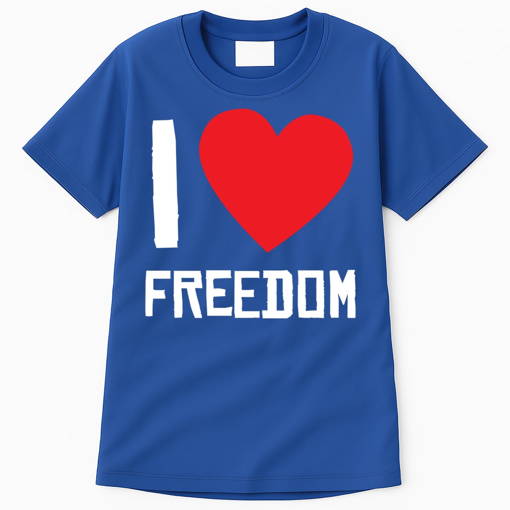 I Love Freedom Gift Free Proud Gift Country Pride Quote Saying Gift Tall T-Shirt