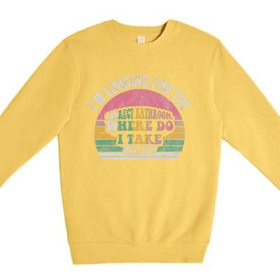 I’M Looking For The Correct Bathroom Premium Crewneck Sweatshirt