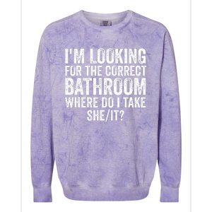 I’M Looking For The Correct Bathroom Where Do I Take She It Colorblast Crewneck Sweatshirt