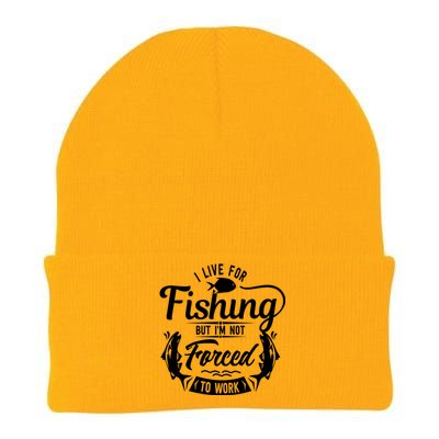 I Live For Fishing But Im Not Forced To Work Knit Cap Winter Beanie