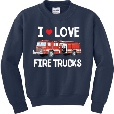 I Love Fire Trucks Kids Kids Sweatshirt