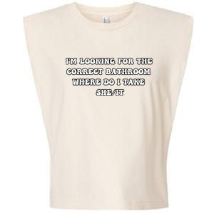 I’m Looking For The Correct Bathroom Where Do I Take She It Garment-Dyed Women's Muscle Tee