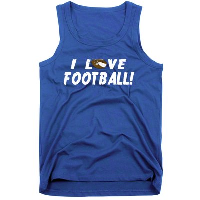 I Love Football Funny Gift Great Sport Funny Gift Tank Top