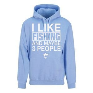 I Like Fishing And Maybe Three People Funny Fishing Unisex Surf Hoodie