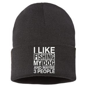 I Like Fishing My Dog Maybe Three People Funny Fishing Gift Sustainable Knit Beanie