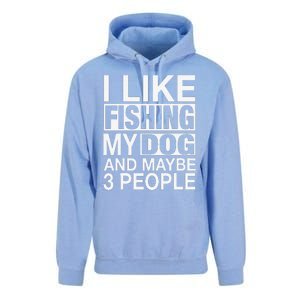 I Like Fishing My Dog Maybe Three People Funny Fishing Gift Unisex Surf Hoodie