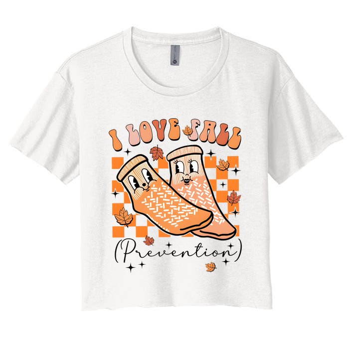 I Love Fall Prevention Thanksgiving Nurse Women's Crop Top Tee