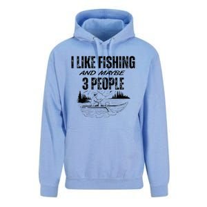 I Like Fishing And Maybe Three People Funny Fishing Unisex Surf Hoodie