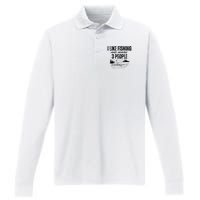 I Like Fishing And Maybe Three People Funny Fishing Performance Long Sleeve Polo